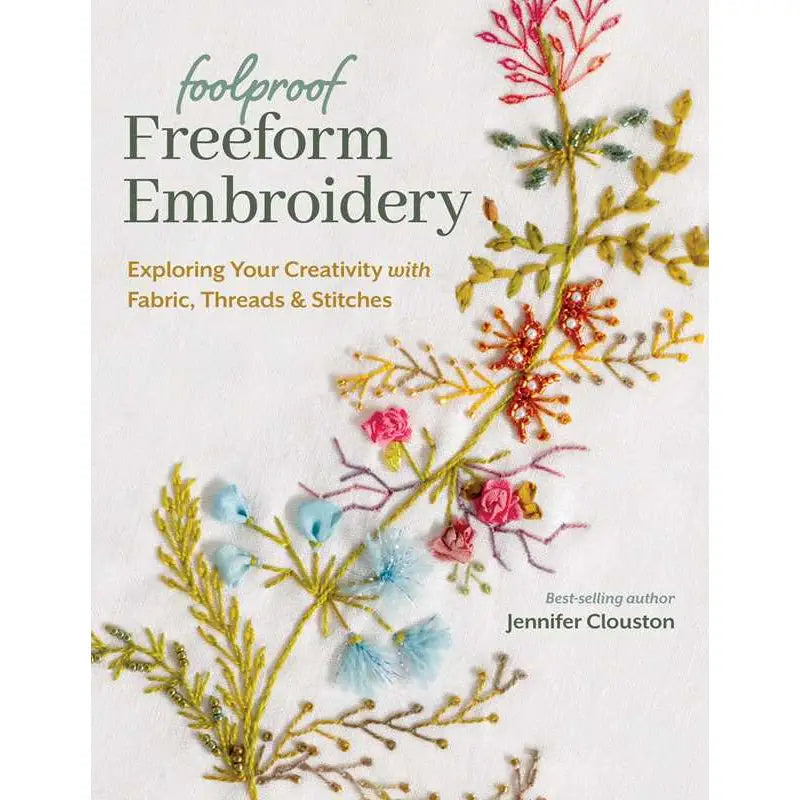 Foolproof Freeform Embroidery
